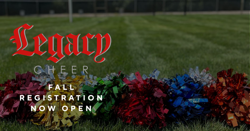 Legacy Cheer Fall Registration Open